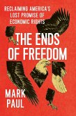 Ends of Freedom (eBook, ePUB) Ends of Freedom (eBook, ePUB)