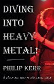 Diving Into Heavy Metal! (eBook, ePUB) Diving Into Heavy Metal! (eBook, ePUB)