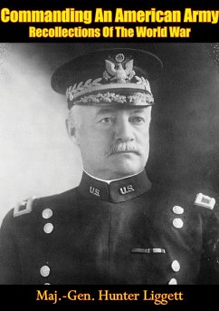 Cover Commanding An American Army Recollections Of The World War (eBook, ePUB)