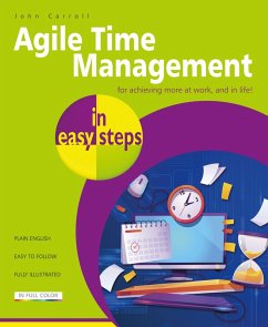 Agile Time Management in easy steps (eBook, ePUB) - Carroll, John