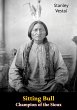 Sitting Bull Champion of the Sioux... - Bild 1