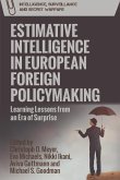 Estimative Intelligence in European Foreign Policymaking (eBook, PDF)
