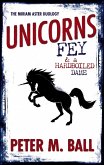 Unicorns, Fey, & A Hardboiled Dame (eBook, ePUB)