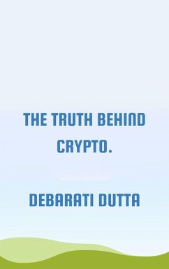 Cover Truth behind crypto. (eBook, ePUB)