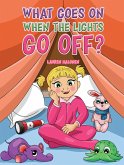 What Goes On When the Lights Go Off? (eBook, ePUB)