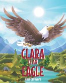 Clara Is an Eagle (eBook, ePUB)