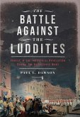 Battle Against the Luddites (eBook, ePUB)