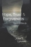 Hope, Trust, and Forgiveness (eBook, ePUB)