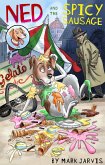 Ned and the Spicy Sausage (eBook, ePUB) Ned and the Spicy Sausage (eBook, ePUB)