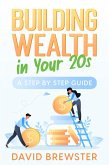 Building Wealth in Your 20s (eBook, ePUB)