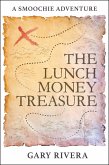 The Lunch Money Treasure (eBook, ePUB)