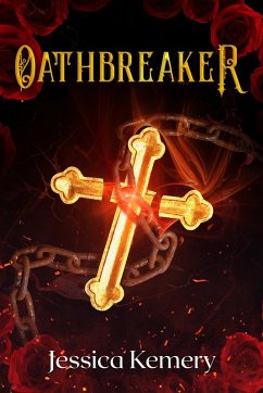 Oathbreaker (The Paladin's Sin, #2) (eBook, ePUB) - Kemery, Jessica