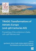 TRADE: Transformations of Adriatic Europe (2nd-9th Centuries AD) (eBook, PDF)