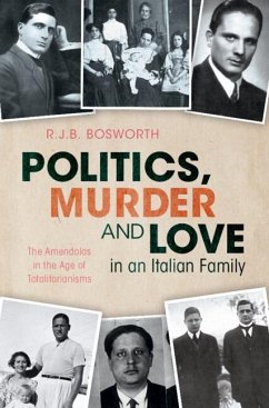 Politics, Murder and Love in an Italian Family (eBook, ePUB) - Bosworth, R. J. B.