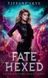 Fate Hexed (Fated Huntress, #3) (eBook,... - Bild 1