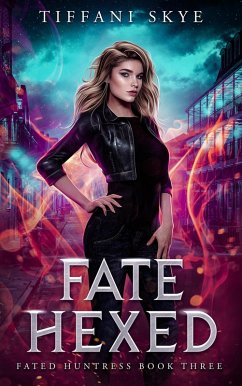 Cover Fate Hexed (Fated Huntress, #3) (eBook, ePUB)