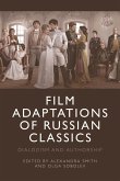 Film Adaptations of Russian Classics (eBook, ePUB)