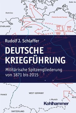 Deutsche Kriegführung (eBook, PDF) - Schlaffer, Rudolf J.
