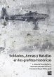 Soldados, Armas y Batallas en los... - Bild 1
