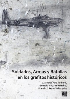 Cover Soldados, Armas y Batallas en los grafitos históricos (eBook, PDF)