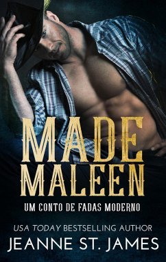Made Maleen: Um conto de fadas moderno (eBook, ePUB) - St. James, Jeanne
