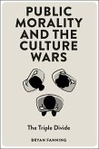 Public Morality and the Culture Wars (eBook, PDF)