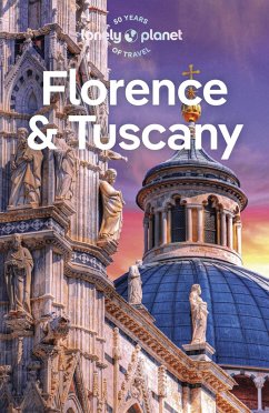 Lonely Planet Florence & Tuscany (eBook, ePUB) - Zinna, Angelo; Hunt, Phoebe