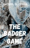 The Badger Game (eBook, ePUB)