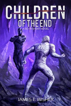 Children of The End (Rogue Star, #5) (eBook, ePUB) - Wisher, James E.