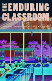 Enduring Classroom (eBook, ePUB)