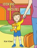 Looking after Michael (eBook, ePUB) Looking after Michael (eBook, ePUB)