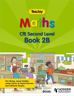 TeeJay Maths CfE Second Level Book 2B Second Edition (eBook, ePUB) - Strang, Thomas; Geddes, James; Cairns, James