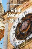 Lonely Planet Friuli Venezia Giulia (eBook, ePUB)