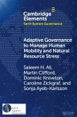 Adaptive Governance to Manage Human Mobility and Natural Resource Stress (eBook, ePUB)