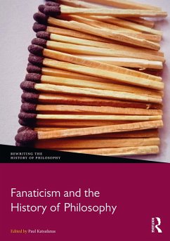 Cover Fanaticism and the History of Philosophy (eBook, PDF)