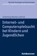 Internet- und Computerspielsucht bei... - Bild 1
