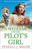 A Wedding for The Pilot's Girl (eBook, ePUB)