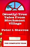 (Mostly) True Tales From Birchmont Village - The Complete Year (eBook, ePUB)