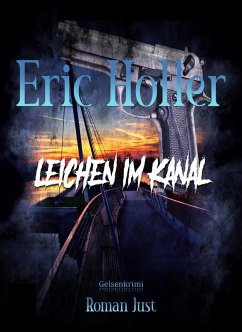 Eric Holler: Leichen im Kanal (eBook, ePUB) - Just, Roman