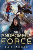 The Andromeda Force (eBook, ePUB)