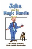 Jake and the Magic Handle (eBook, ePUB)