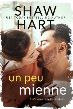 Un peu mienne (Knight Security, #3) (eBook, ePUB) - Hart, Shaw