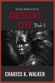 Crescent City: A Supernatural Suspense series (An Alec Winters Series, #2) (eBook, ePUB)