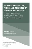 Remembering the Life, Work, and Influence of Stuart A. Karabenick (eBook, ePUB)