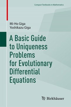 Cover A Basic Guide to Uniqueness Problems for Evolutionary Differential Equations (eBook, PDF)