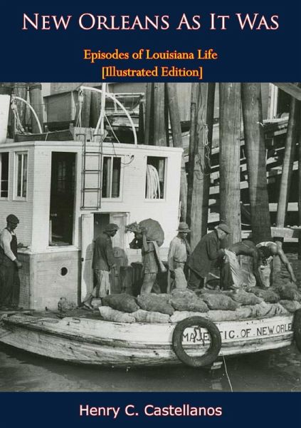 New Orleans As It Was (eBook, ePUB) New Orleans As It Was (eBook, ePUB)