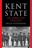 Kent State: An American Tragedy (eBook, ePUB) Kent State: An American Tragedy (eBook, ePUB)