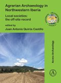 Agrarian Archaeology in Northwestern Iberia (eBook, PDF)