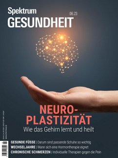 Spektrum Gesundheit - Neuroplastizität (eBook, PDF) - Spektrum der Wissenschaft