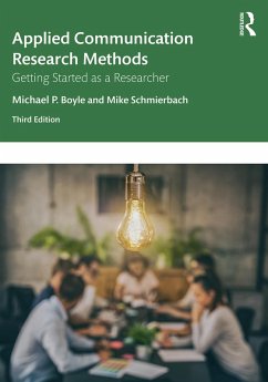 Applied Communication Research Methods (eBook, ePUB) - Boyle, Michael; Schmierbach, Mike